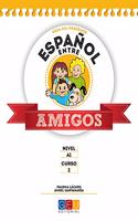 Espanol entre amigos 2, nivel A1. Guia del profesor