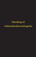 Håndbog til virksomhedsoverdragelse