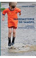 Sansemotorik og samspil