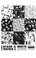 Black and White Matrix 2  (with DVD)