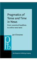 Pragmatics of Tense and Time in News