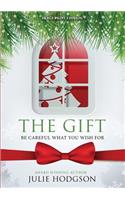 Gift. Be careful what you wish for. (Large Print Edition)