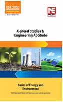 Basics of Energy & Environment: ESE 2020: Prelims:Gen. Studies & Engg. Aptitude