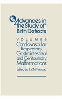 Cardiovascular, Respiratory, Gastrointestinal and Genitourinary Malformations