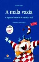 A Mala Vazia e algumas historias de tradicao oral