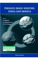 Parallel Image Analysis: Tools and Models