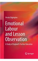 Emotional Labour and Lesson Observation