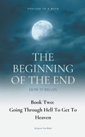 Beginning Of The End, Book 2