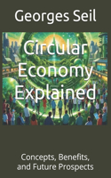 Circular Economy Explained