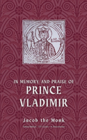 In Memory and Praise of Prince Vladimir