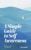 Simple Guide to Self Awareness