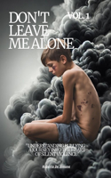 Don't Leave Me Alone
