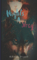 Nights A Stray: A Dark YA Fantasy Paranormal Romance