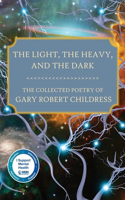 Light, the Heavy, and the Dark