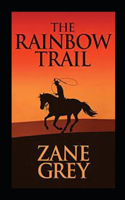 The Rainbow Trail Annotated