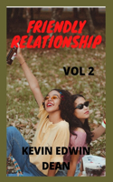 FRIENDLY RELATIONSHIP (vol 2)
