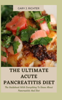 The Ultimate Acute Pancreatitis Diet