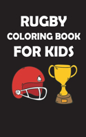 Rugby Coloring Book for Kids