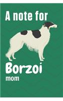 note for Borzoi mom