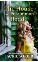 The House on Persimmon Road
