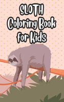 Sloth Coloring Book For Kids: Adorable Sloth Designs And Illustrations To Color, A Children's Coloring Activity Pages