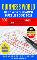 Guinness World Best Word Search Puzzle Book 2021 #19 Maxi Format Hard Level: 500 New Amazing Easily Readable 35x35 Puzzles, Find 60 Words Inside Each Grid, Spend Many Hours in Total Relaxation