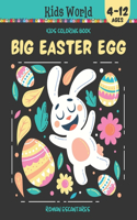 Big Easter Egg. Coloring Book for Kids (4-12 Ages)