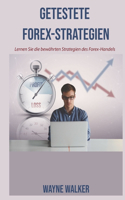 Getestete Forex-Strategien: Lernen Sie die bewährten Strategien des Forex-Handels