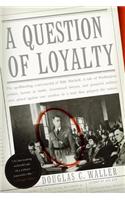 A Question of Loyalty