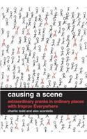 Causing a Scene