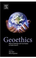 Geoethics: Ethical Challenges and Case Studies in Earth Sciences