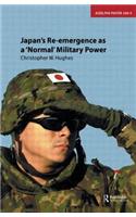 Japan's Re-Emergence as a 'Normal' Military Power