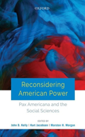 Reconsidering American Power