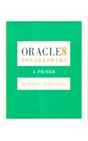 Oracle 8 Programming: A Primer