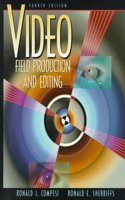 Video Field Production and Editing