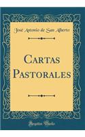 Cartas Pastorales (Classic Reprint)