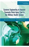 Systems Engineering to Improve Traumatic Brain Injury Care in the Military Health System