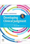 Developing Clinical Judgment for Professional Nursing and the Next-Generation Nclex-Rn(r) Examination