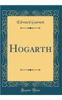 Hogarth (Classic Reprint)
