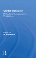 Global Inequality: Political and Socioeconomic Perspectives