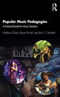 Popular Music Pedagogies