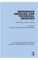 Reference Services and Technical Services: Interactions in Library Practice