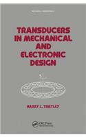 Transducers in Mechanical and Electronic Design