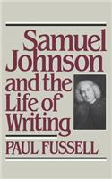 Samuel Johnson and the Life of Writing