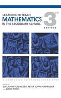 Learning to Teach Mathematics in the Secondary School: A Companion to School Experience