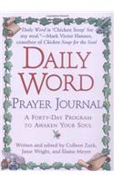 Daily Word Prayer Journal: A Forty-Day Program to Awaken Your Soul
