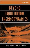 Beyond Equilibrium Thermodynamics