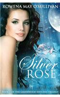The Silver Rose: The Marylebone Chronicles
