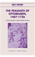 The Peasants of Ottobeuren, 1487–1726: A Rural Society in Early Modern Europe(Past and Present Publications)
