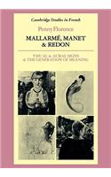 Mallarme, Manet and Redon: Visual and Aural Signs and the Generation of Meaning